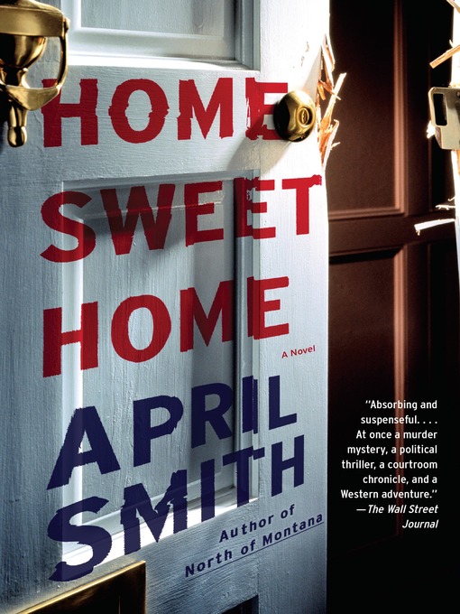 Title details for Home Sweet Home by April Smith - Available